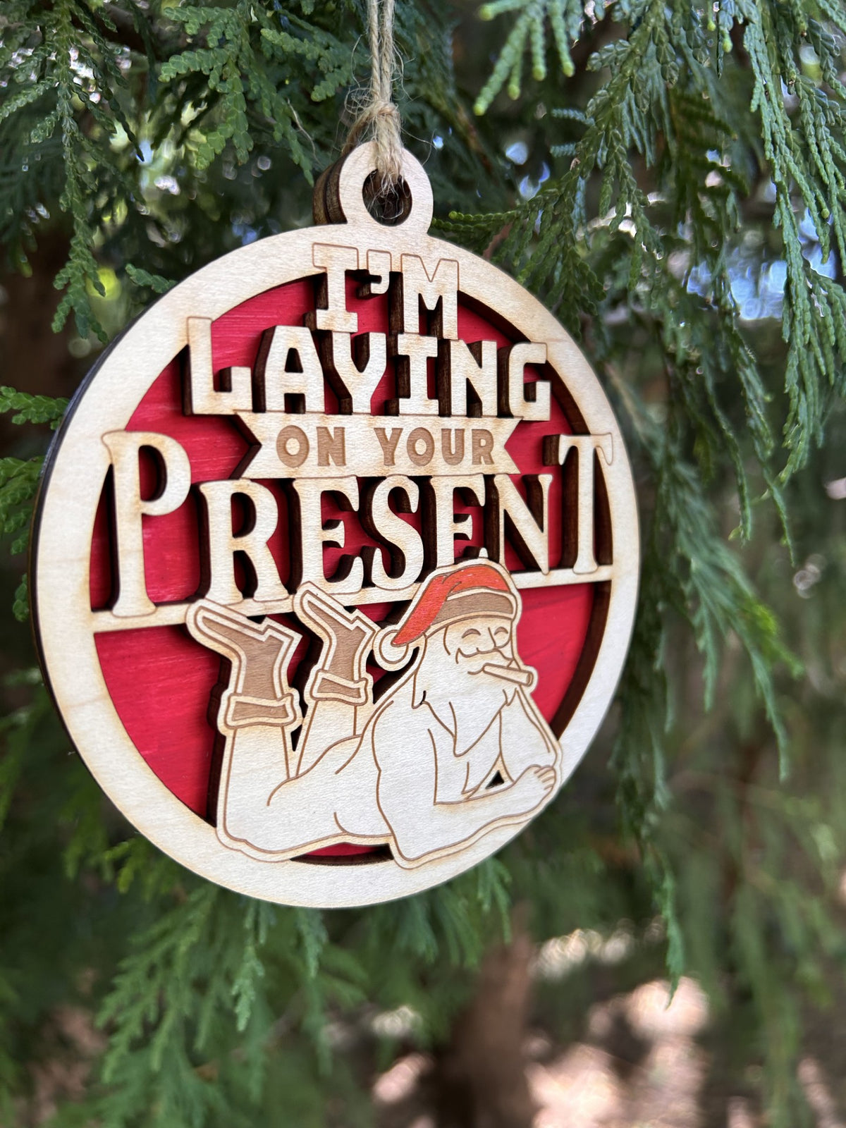 I’m Laying on Your Present