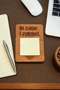In Case I Forget Sticky Note Holder