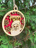 Santa Came Twice Ornament