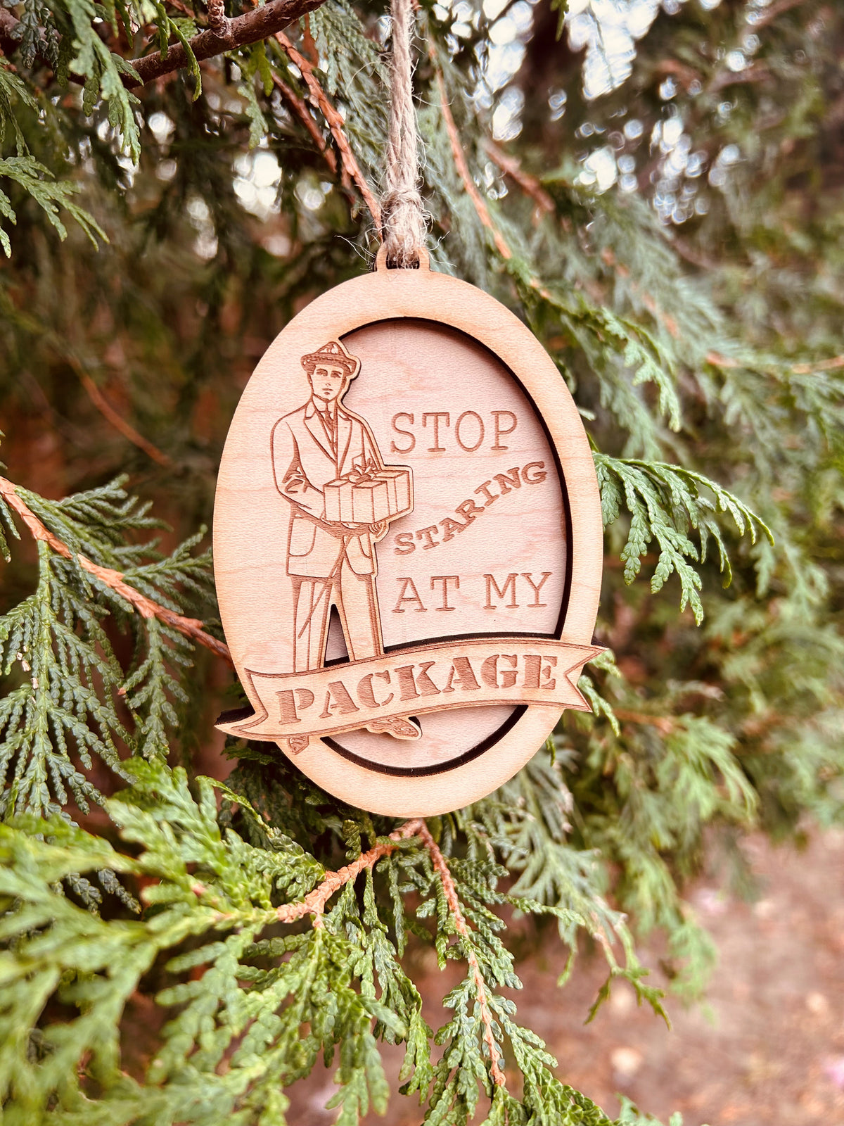 Staring at my Package Ornament