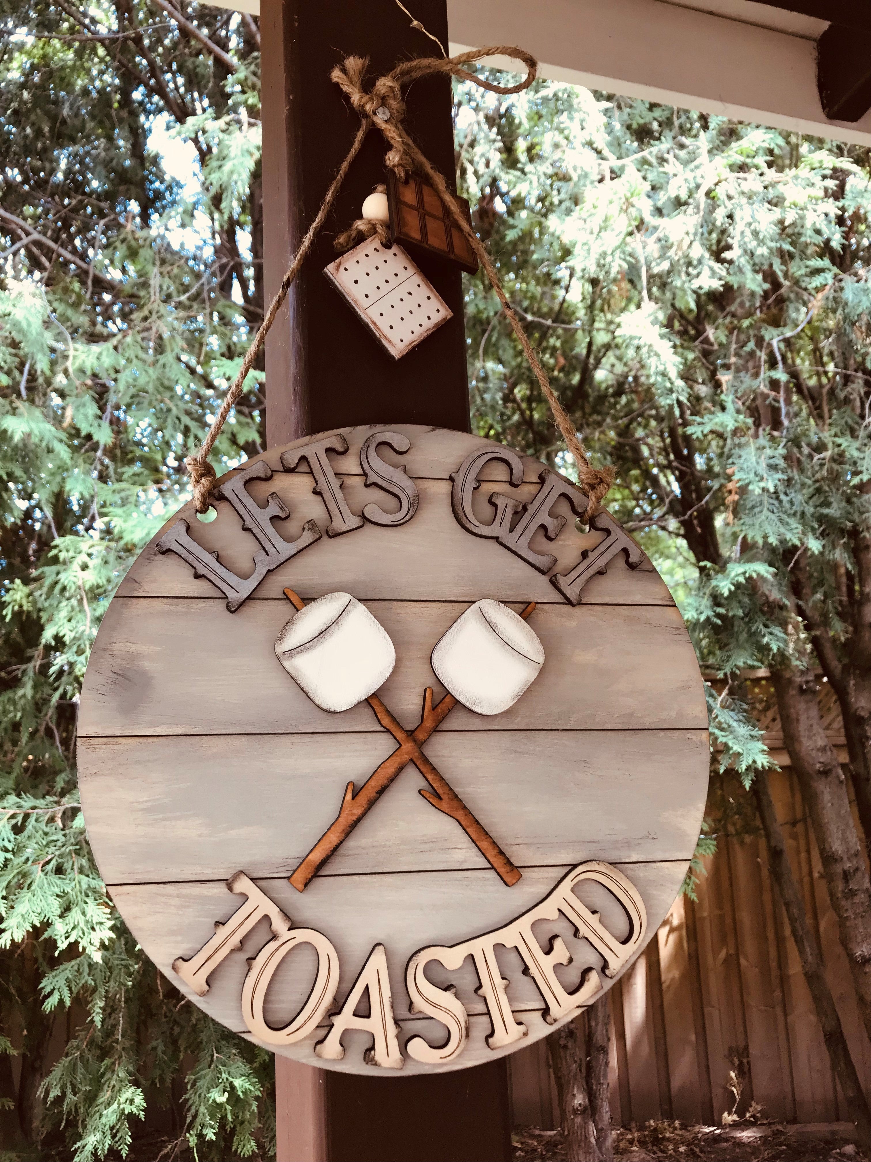 Let's Get Toasted Wood Hanging Sign