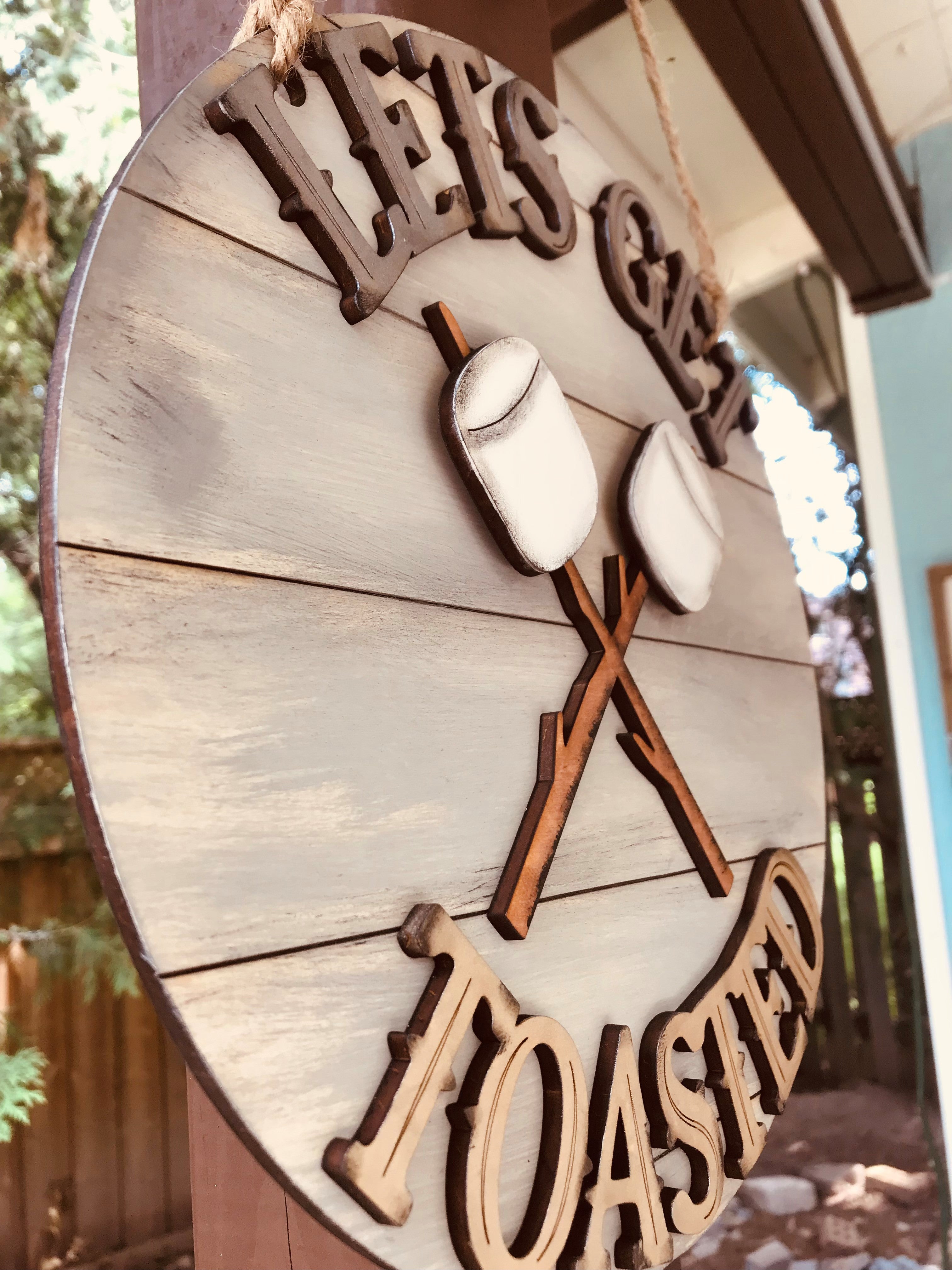 Let's Get Toasted Wood Hanging Sign