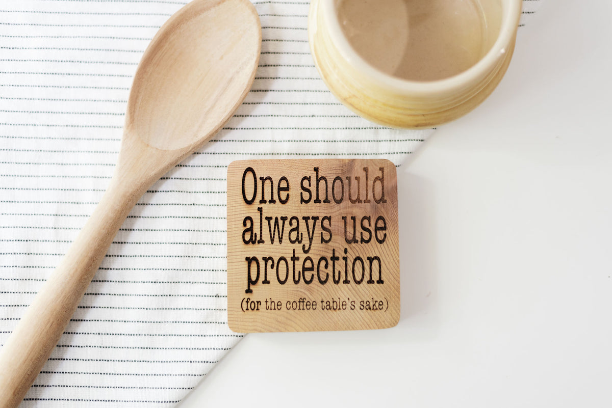 Use Protection Cedar Coaster