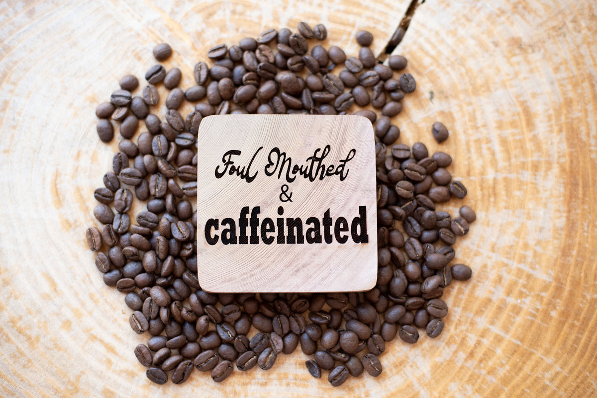 Foul Mouthed Cedar Coaster